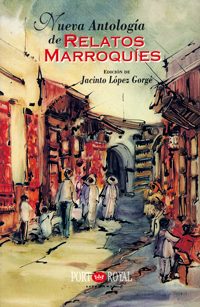 Nueva antología de relatos marroquíes Jacinto López Gorgé