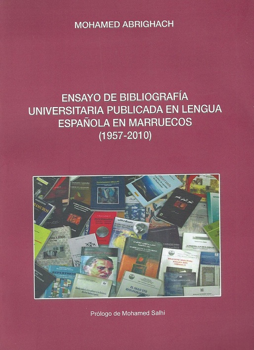 Ensayo de bibliografía universitaria publicada en lengua española en Marruecos (1957-2010)