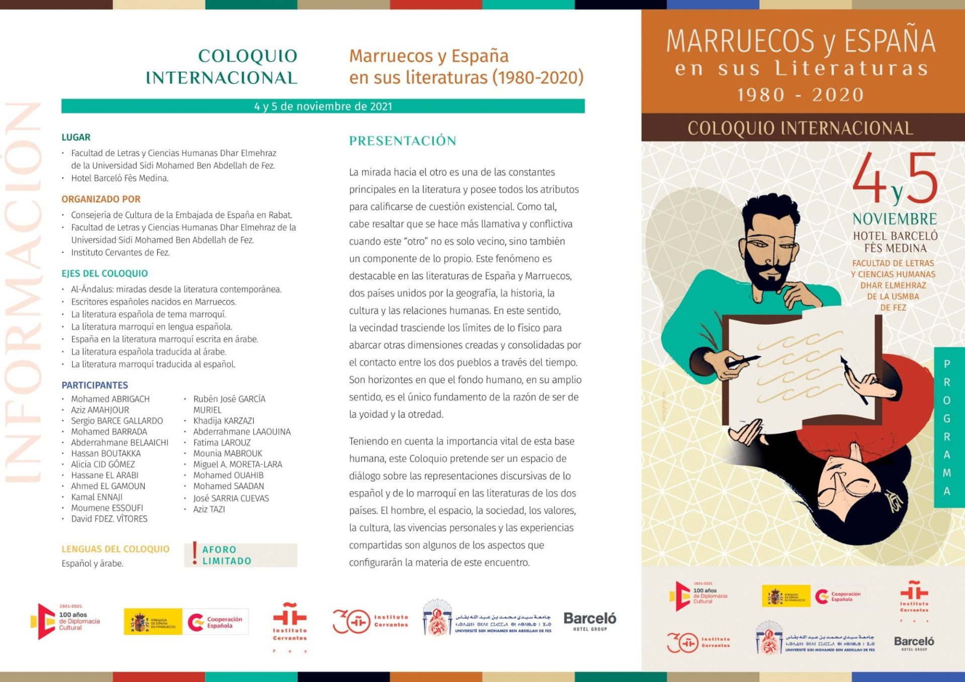 COLOQUIO INTERNACIONAL MARRUECOS Y ESPAÑA EN SUS LITERATURAS.