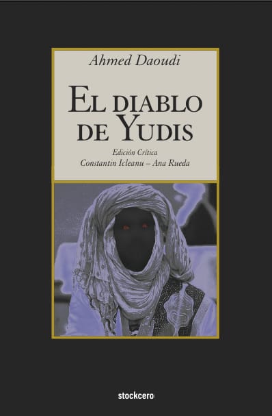 Nueva edición de El diablo de Yudis de Ahmed Daoudi (Nueva York, Stockcero Edition, 2022, 292 páginas)